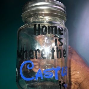 Home is where the castle is mason jar cup
